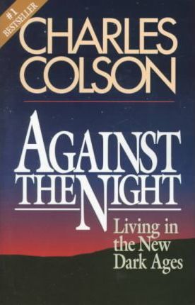 Cover of Against the Night - Living in the New Dark Ages